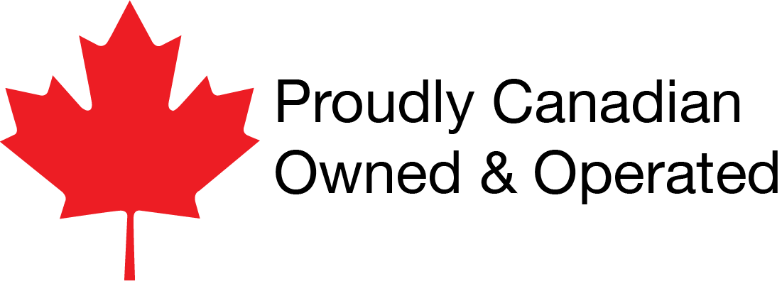 Proudly Canadian Owned & Operated